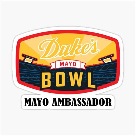 Mayo Ambassador Duke S Mayo Bowl Sticker For Sale By HotelArt Redbubble