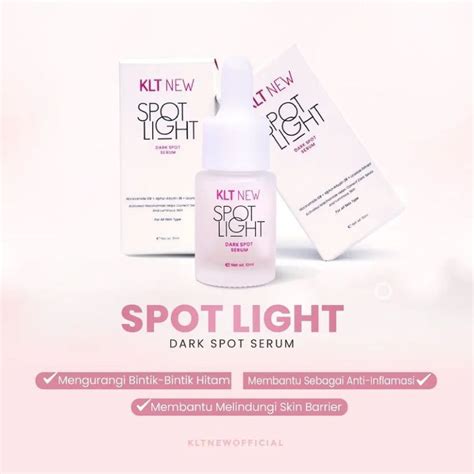 Jual KLT NEW SERUM SPOTLIGHT SERUM SERUM FLEK Shopee Indonesia