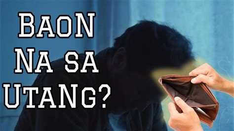 Baon Ka Sa Utang Anong Gagawin Paano Mabayaran Ang Malaking Utang