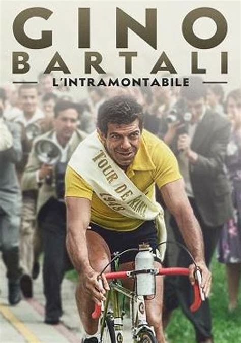 Gino Bartali L Intramontabile Streaming Online