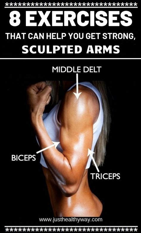 8 Exercises That Can Help You Get Strong Sculpted Arms Just Healthy