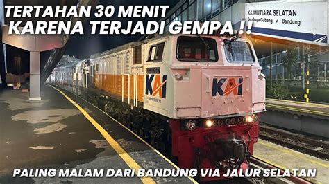 Semua Kereta Terlambat Karena Adanya Gempa Buminaik Ka Mutiara