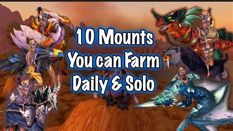 Jessiehealz 10 Mounts You Can Farm Daily And Solo World Of Warcraft