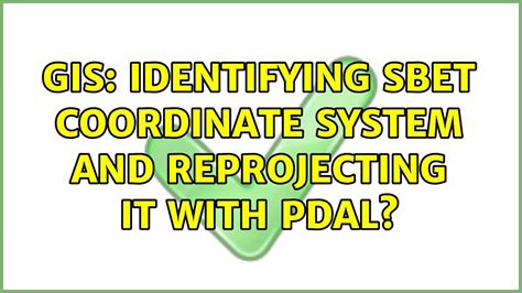 Gis Identifying Sbet Coordinate System And Reprojecting It With Pdal