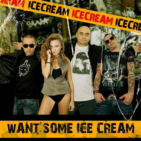 Want Some Ice Cream Album By Ice Cream Spotify