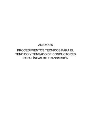 Procedimiento Tecnico De Tendido Y Tensa Pdf