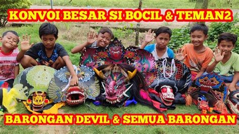 Konvoi Akbar Barongan Devil Barongan Telon Barongan Kucingan