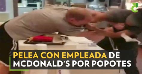 Hombre Pelea Con Empleada De McDonald S Por Popotes