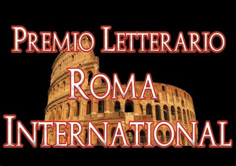 Il Bando 2024 Premio Letterario Roma International