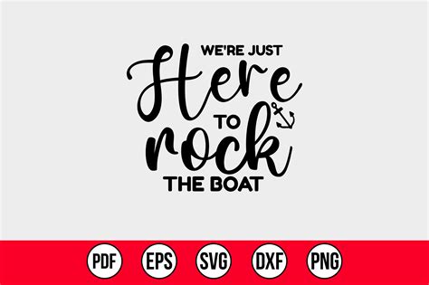 We Re Just Here To Rock The Boat SVG Graphic By Abdul Mannan125