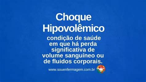 Choque Hipovolêmico Sou Enfermagem