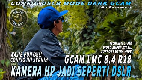 WAJIB PUNYA GUYS CONFIG DSLR MODE SUPER JERNIH VIDEO STABIL