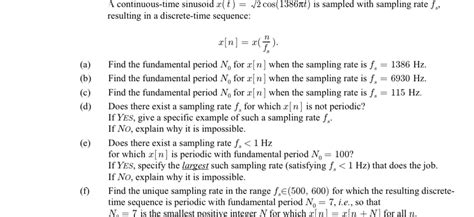 Solved A continuous time sinusoid x t 22cos 1386πt is Chegg