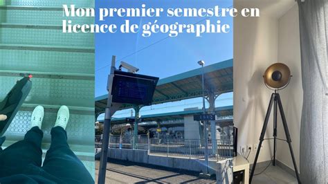 Mon Premier Semestre En Licence De GÉographie Emploi Du Temps Matières Résultats Aux Partiels