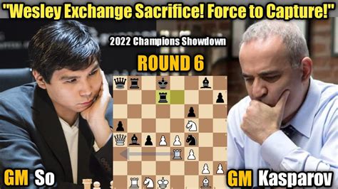 Wesley So Vs Garry Kasparov Champions Showdown Lx Round