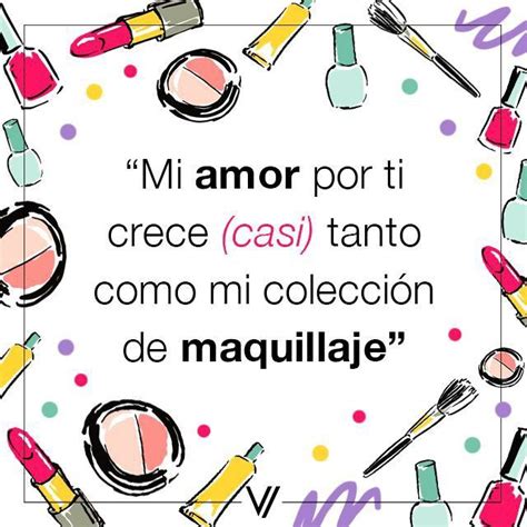 Pin De Feelfab En Feelfab Frases De Maquillaje Fraces De Maquillaje