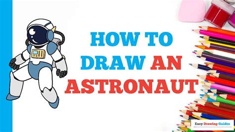 C Mo Dibujar Un Astronauta F Cil Tutorial De Dibujo Paso A Paso Para