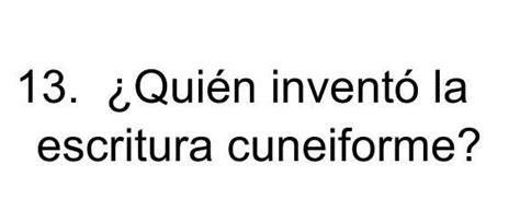 Cuenta Deshonesto Sustancialmente Quien Invento La Escritura Cuneiforme Estrés Callejón Retorcido