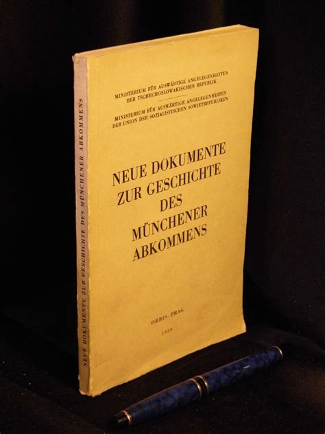 Neue Dokumente Zur Geschichte Des M Nchener Abkommens By Klotschko W