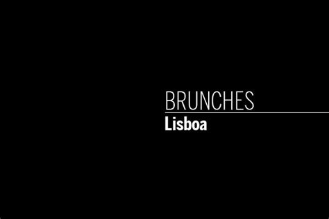 Visão Guia dos melhores brunches de Lisboa e Porto