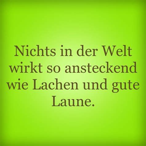 Nichts In Der Welt Wirkt So Ansteckend Wie Lachen Und Gute Laune