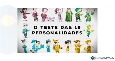 Teste de personalidade MBTI o que é e como fazer Cursos MCTech