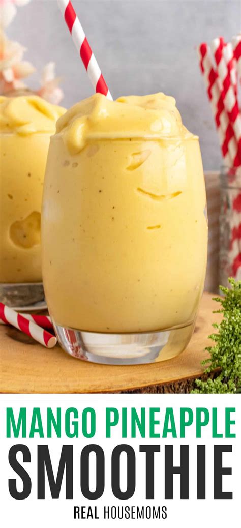 Mango Pineapple Smoothie Real Housemoms