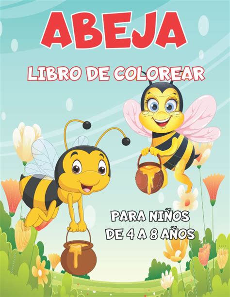 Buy Libro Para Colorear De Abejas Para Niños De 4 A 8 Años Unas