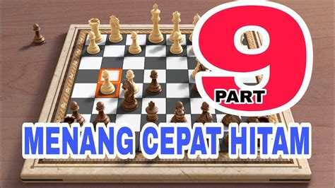 Menang Cepat Hitam Part Jebakan Maut Saat Putih Pion E Vs E Youtube