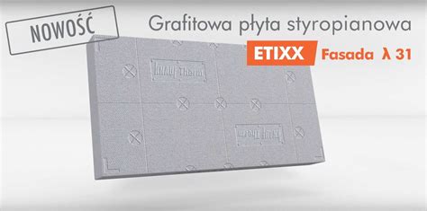 Styropian Grafitowy Knauf Etixx Fasada Lambda Styropian Z Formy