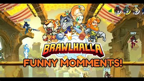 Brawlhalla Funny Moments And Story Time With Friends Youtube