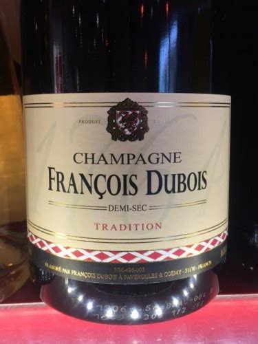 Francois Dubois Tradition Demi Sec Brut Champagne Vivino Us