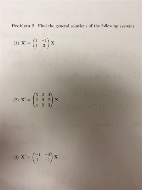 Solved Find The General Solutions Of The Following Systems Chegg