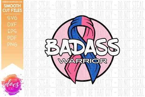 Badass Warrior Awareness Ribbon 2 Color Svg File Debbie Does Design