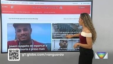 Link Vanguarda Confira Os Destaques Do G Desta Ter A Feira