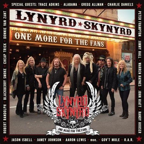 Lynyrd Skynyrd One More For The Fans Lynyrd Skynyrd Jamey Johnson