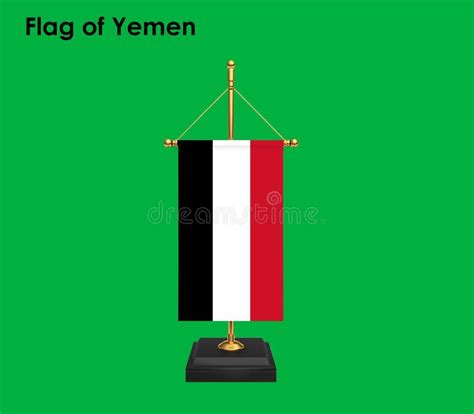 Flag Of Yemen Yemen Flag National Symbol Of Yemen Country Table Flag