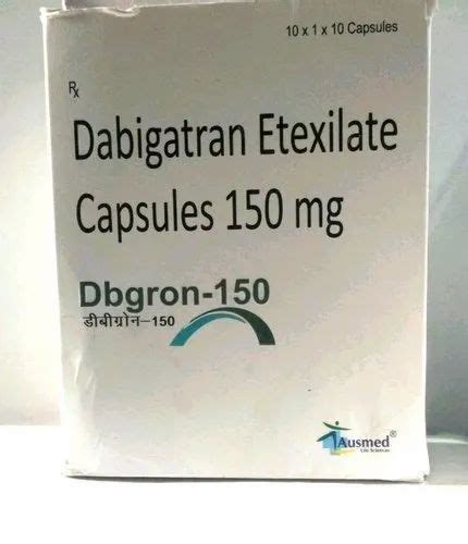 Dabigatran Etexilate Mesylate 150mg Capsules At Best Price In Pathankot