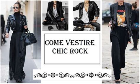 Come Vestire Chic Rock E Creare Outfit Di Tendenza Notizie In Vetrina