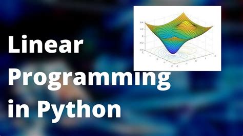 Solving Linear Programming Problem Lpp In Python Optimization Operation Research P 1 Youtube