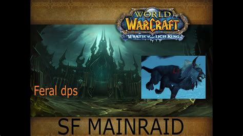 Feral Druid Dps In Ruby 25 HC ICC 25 HC SF Mainraid 15 Buff 20