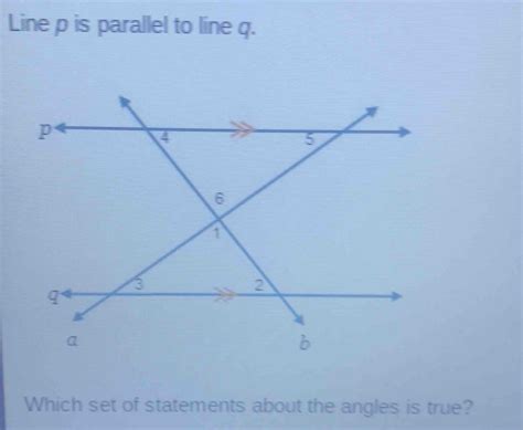 Line P Is Parallel To Line Q Which Set Of Statements About The Angles