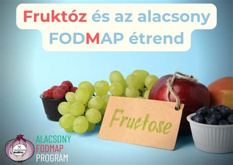 Fruktóz és az alacsony FODMAP étrend Táplálkozás Beállítás