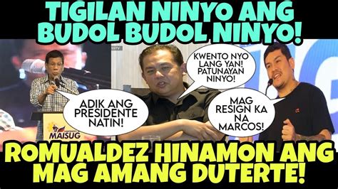 ROMUALDEZ HINAMON SI DUTERTE HINDI TOTOO SINASABI MO TIGILAN MO BUDOL