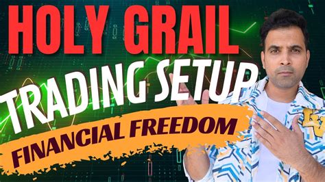 How To Use Holy Grail Trading Strategy Holy Grail Trading Setup