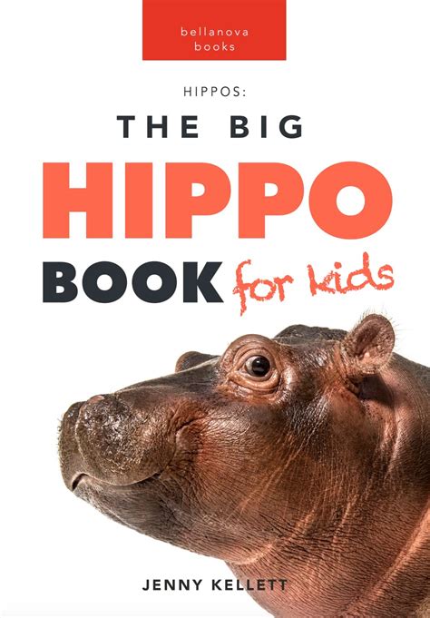 Buy Hippos The Ultimate Hippo Book For Kids 100 Amazing Hippo Facts