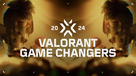 Riot Games Valorant Champions Tour Game Changers