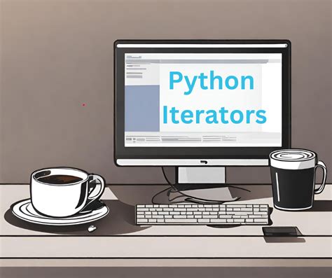 Glinteco Blog Python Iterators What You Must Know