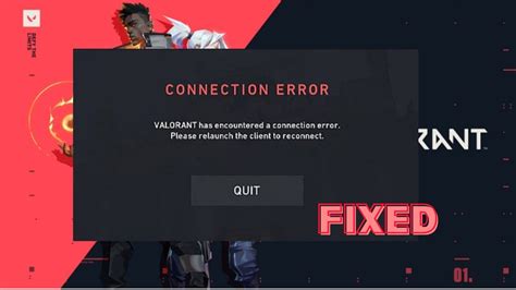 Valorant Has Encountered A Connection Error Please Relaunch The