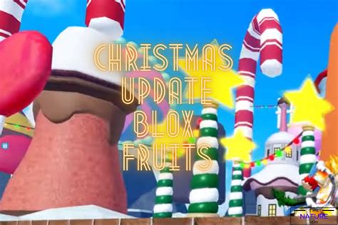 All New Christmas Update 2023 In Blox Fruits - The Nature Hero